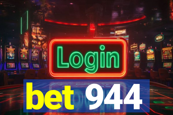 bet 944